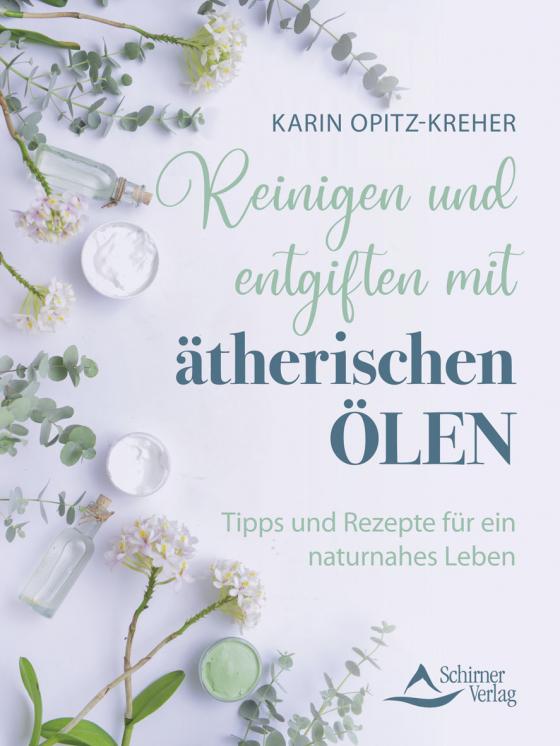 Cover-Bild Reinigen und entgiften mit ätherischen Ölen