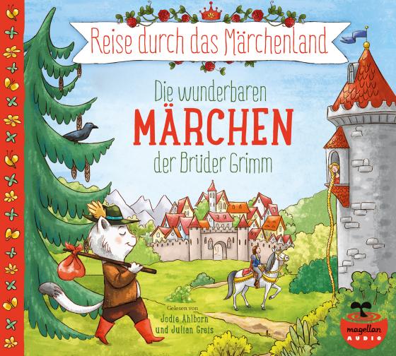 Cover-Bild Reise durch das Märchenland - Die wunderbaren Märchen der Brüder Grimm (Audio-CD)