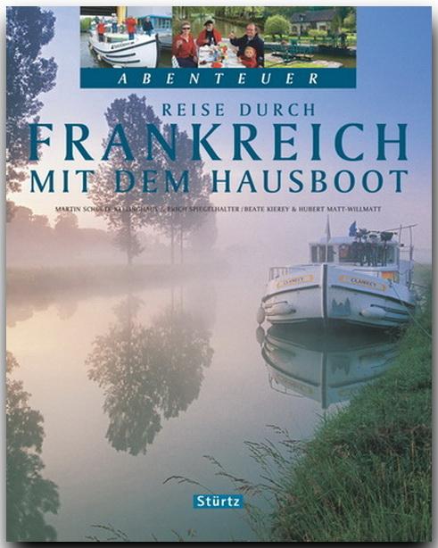 Cover-Bild Reise durch FRANKREICH mit dem Hausboot