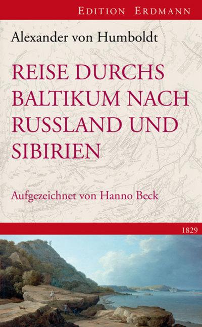 Cover-Bild Reise durchs Baltikum nach Russland und Sibirien 1829