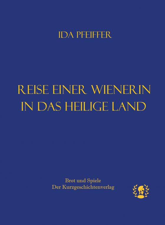 Cover-Bild Reise einer Wienerin ins Heilige Land