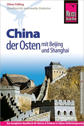Cover-Bild Reise Know-How China - der Osten mit Beijing und Shanghai