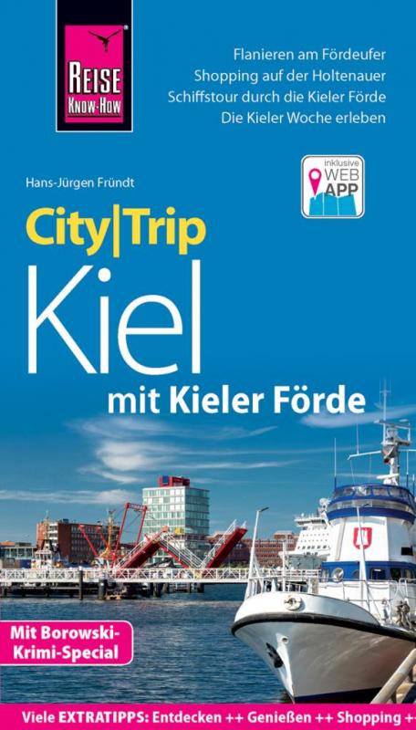 Cover-Bild Reise Know-How CityTrip Kiel mit Kieler Förde (mit Borowski-Krimi-Special)