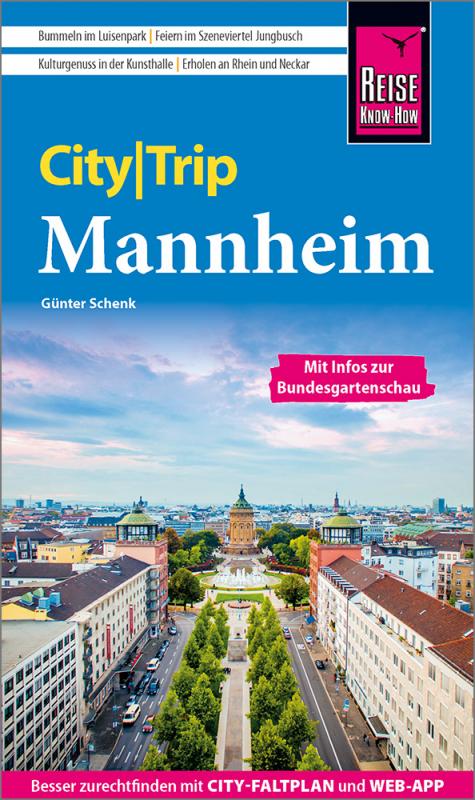 Cover-Bild Reise Know-How CityTrip Mannheim mit Infos zur Bundesgartenschau