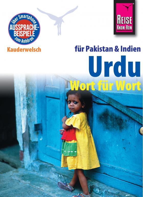 Cover-Bild Reise Know-How Kauderwelsch Urdu für Indien und Pakistan - Wort für Wort: Kauderwelsch-Sprachführer Band 112