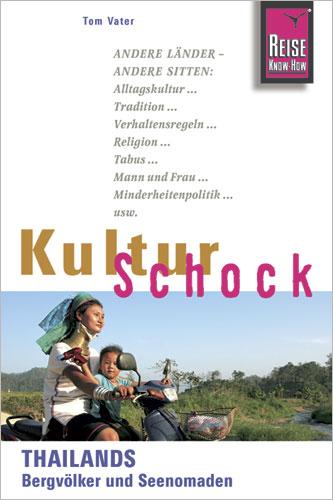 Cover-Bild Reise Know-How KulturSchock Thailands Bergvölker und Seenomaden