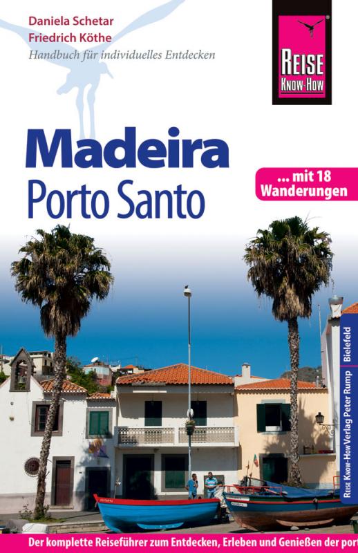 Cover-Bild Reise Know-How Madeira und Porto Santo Mit 18 Wanderungen