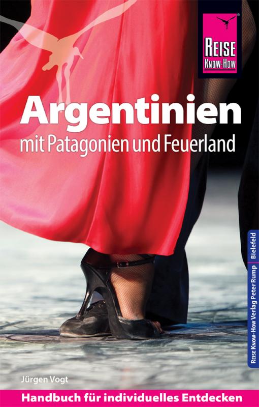 Cover-Bild Reise Know-How Reiseführer Argentinien mit Patagonien und Feuerland