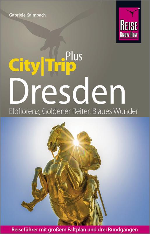 Cover-Bild Reise Know-How Reiseführer Dresden (CityTrip PLUS)