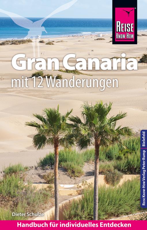 Cover-Bild Reise Know-How Reiseführer Gran Canaria mit den zwölf schönsten Wanderungen und Faltplan