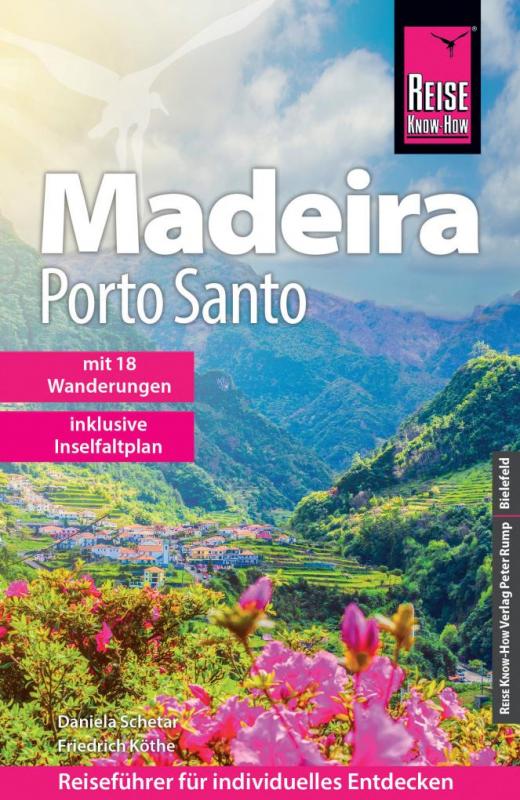 Cover-Bild Reise Know-How Reiseführer Madeira und Porto Santo mit 18 Wanderungen