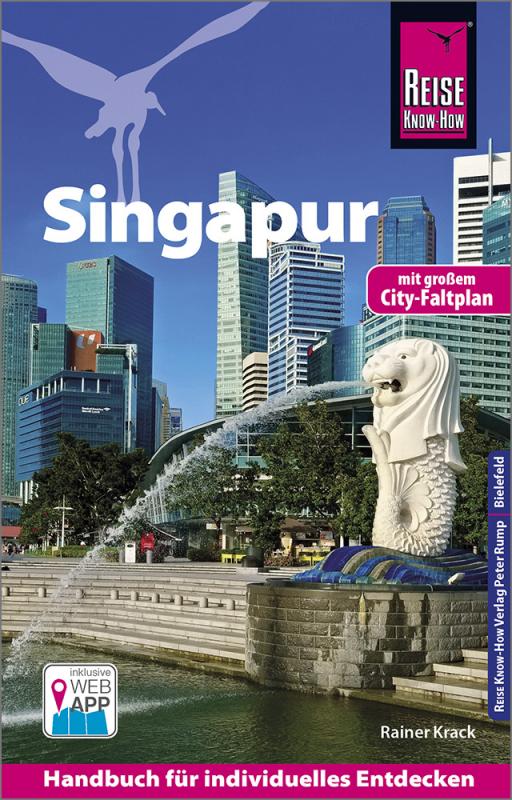 Cover-Bild Reise Know-How Reiseführer Singapur (mit Karte zum Herausnehmen)