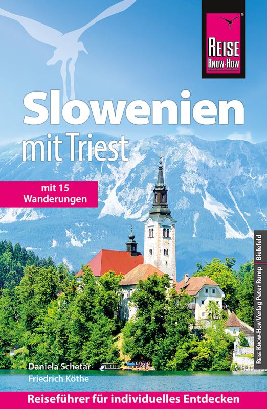 Cover-Bild Reise Know-How Reiseführer Slowenien mit Triest - mit 15 Wanderungen