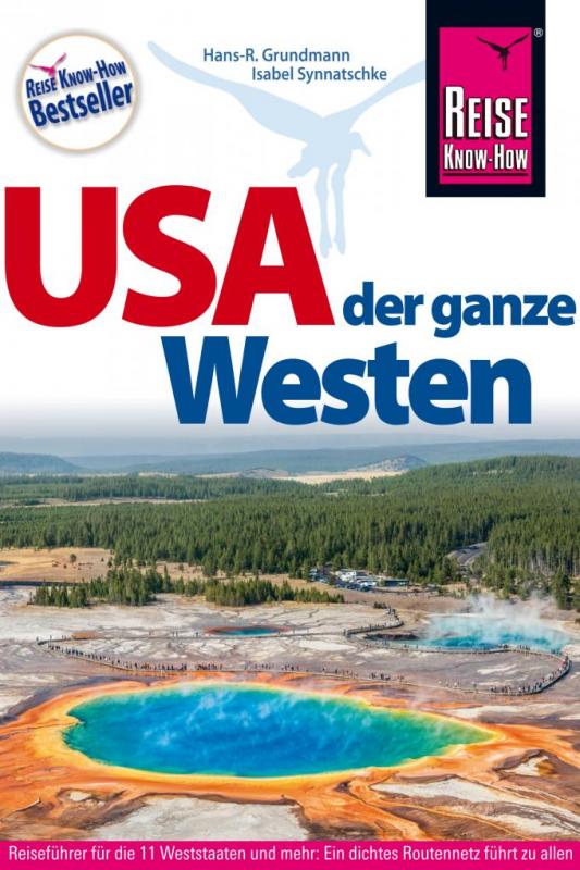 Cover-Bild Reise Know-How Reiseführer USA – der ganze Westen Das Handbuch für individuelles Entdecken
