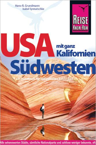 Cover-Bild Reise Know-How Reiseführer USA Südwesten mit ganz Kalifornien