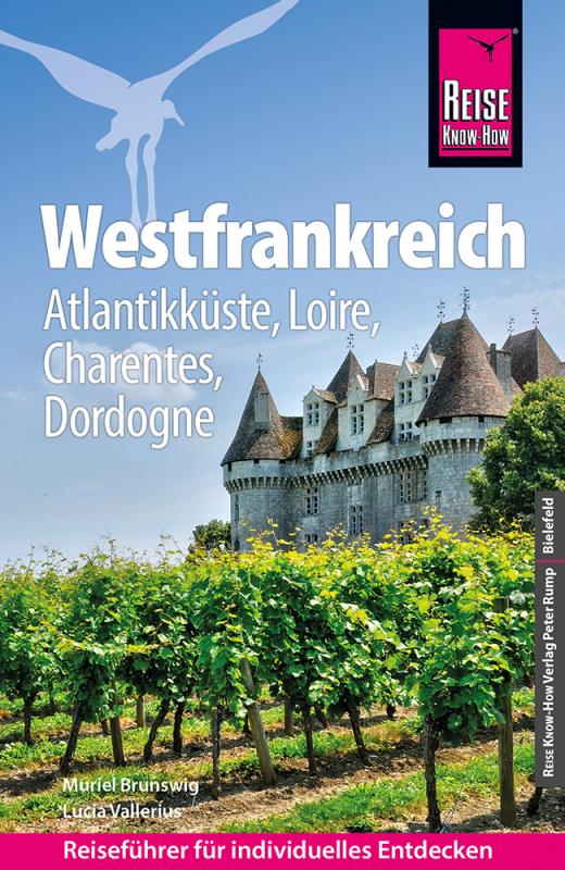 Cover-Bild Reise Know-How Reiseführer Westfrankreich – Atlantikküste, Loire, Charentes, Dordogne
