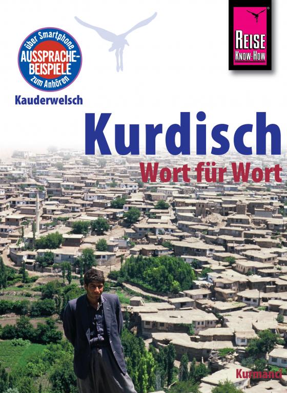 Cover-Bild Reise Know-How Sprachführer Kurdisch - Wort für Wort: Kauderwelsch-Band 94