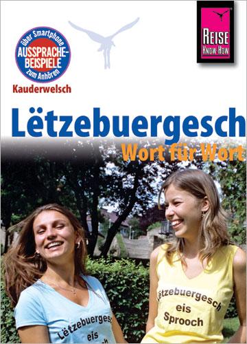 Cover-Bild Reise Know-How Sprachführer Lëtzebuergesch - Wort für Wort