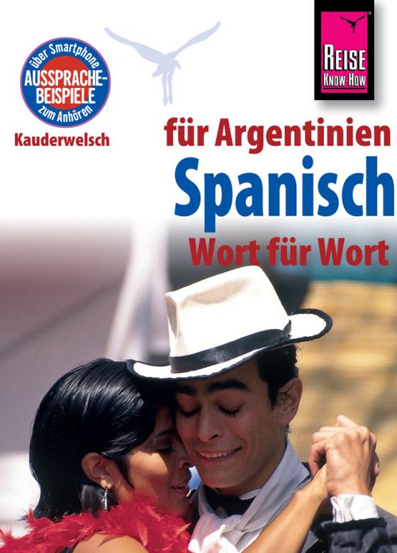 Cover-Bild Reise Know-How Sprachführer Spanisch für Argentinien - Wort für Wort