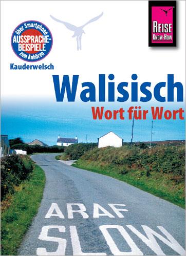 Cover-Bild Reise Know-How Sprachführer Walisisch - Wort für Wort