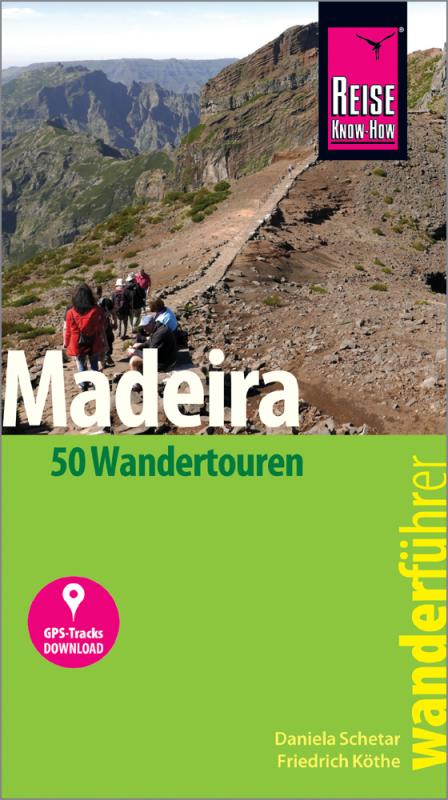 Cover-Bild Reise Know-How Wanderführer Madeira (50 Wandertouren)