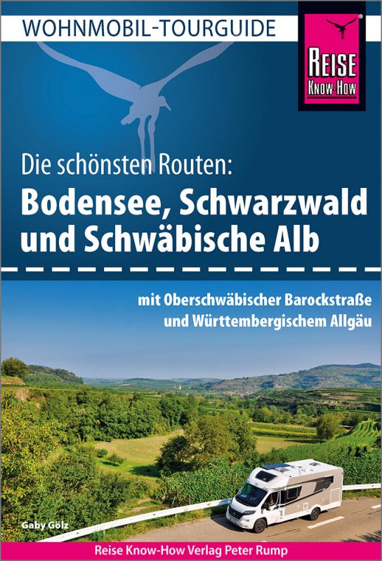 Cover-Bild Reise Know-How Wohnmobil-Tourguide Bodensee, Schwarzwald und Schwäbische Alb mit Oberschwäbischer Barockstraße und Württembergischem Allgäu