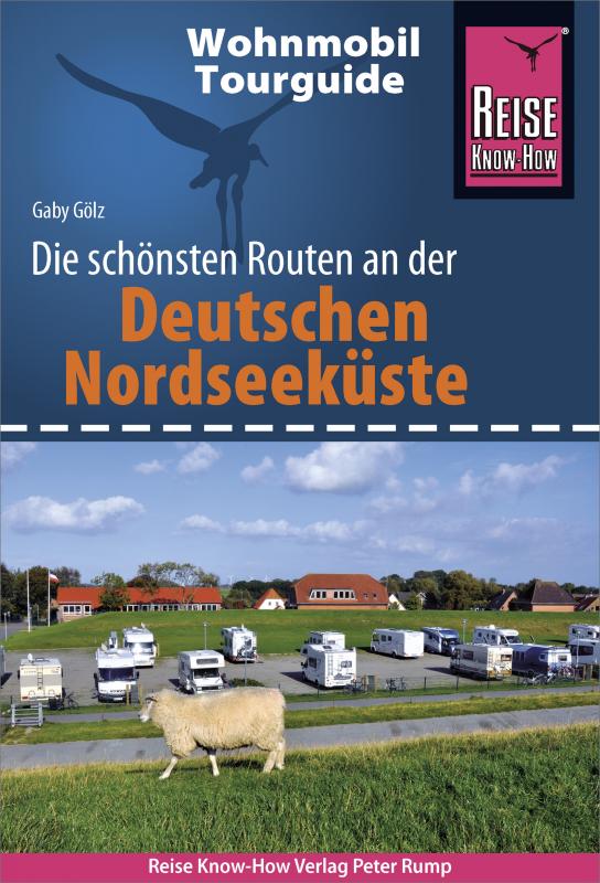 Cover-Bild Reise Know-How Wohnmobil-Tourguide Deutsche Nordseeküste mit Hamburg und Bremen