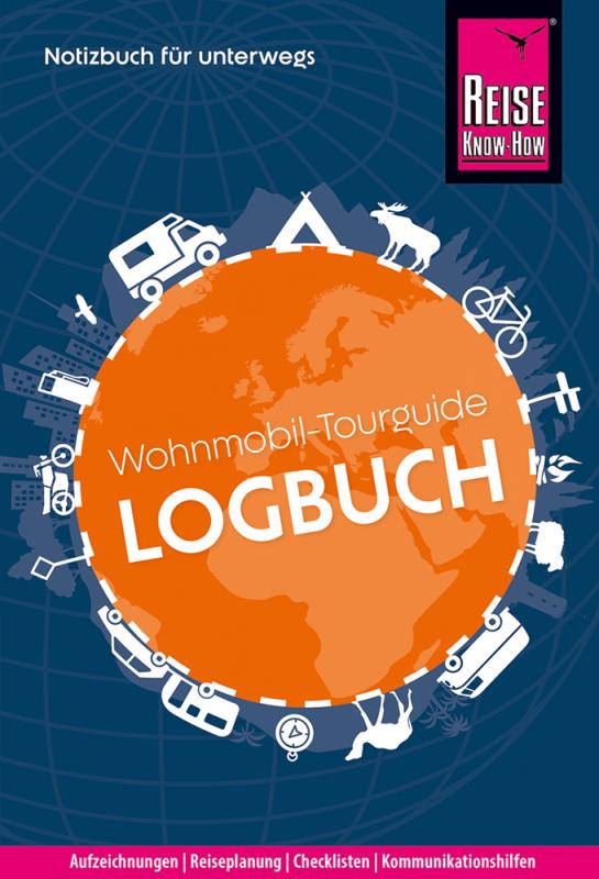 Cover-Bild Reise Know-How Wohnmobil-Tourguide Logbuch: Notizbuch für unterwegs
