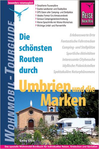 Cover-Bild Reise Know-How Wohnmobil-Tourguide Umbrien und die Marken Die schönsten Routen