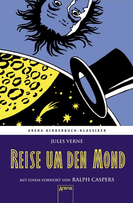 Cover-Bild Reise um den Mond. Mit einem Vorwort von Ralph Caspers