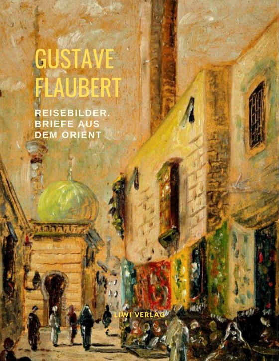 Cover-Bild Reisebilder: Briefe aus dem Orient