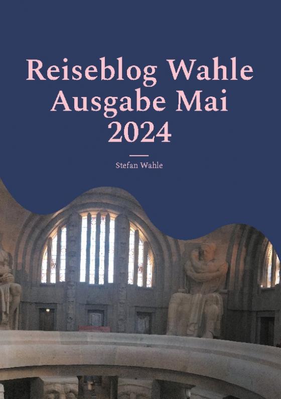 Cover-Bild Reiseblog Wahle Ausgabe Mai 2024