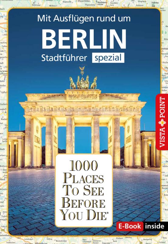Cover-Bild Reiseführer Berlin. Stadtführer inklusive Ebook. Ausflugsziele, Sehenswürdigkeiten, Restaurant & Hotels uvm.