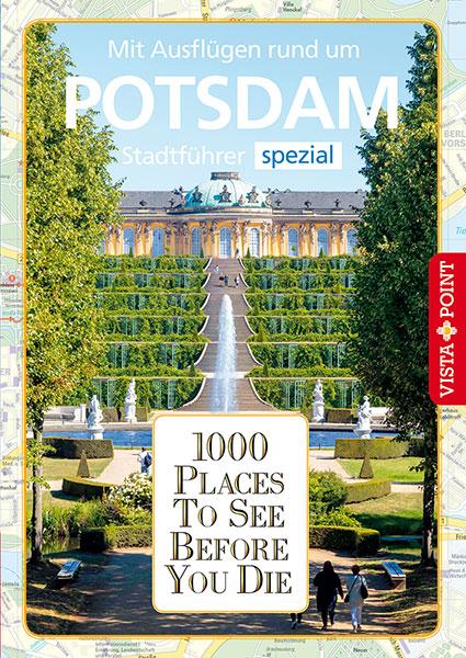 Cover-Bild Reiseführer Potsdam. Stadtführer inklusive Ebook. Ausflugsziele, Sehenswürdigkeiten, Restaurant & Hotels uvm.