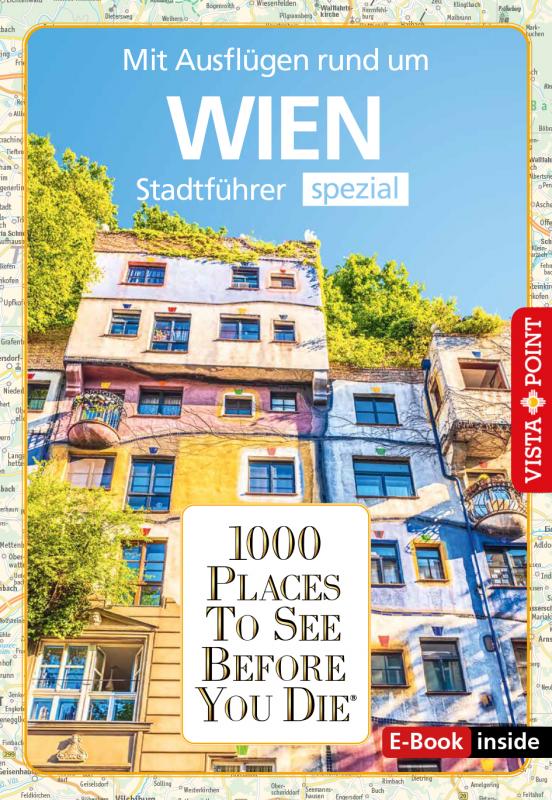 Cover-Bild Reiseführer Wien. Stadtführer inklusive Ebook. Ausflugsziele, Sehenswürdigkeiten, Restaurant & Hotels uvm.