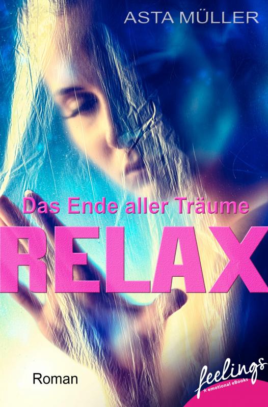 Cover-Bild Relax - Das Ende aller Träume