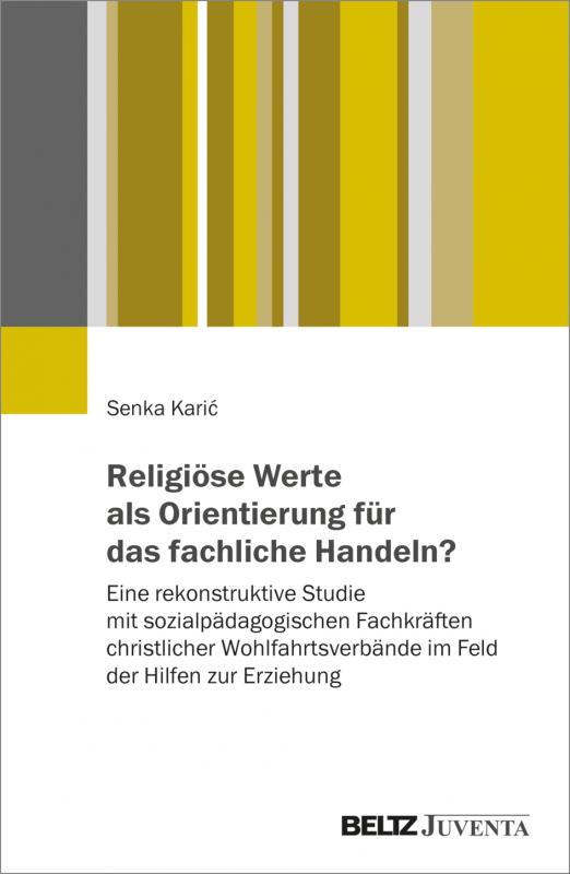 Cover-Bild Religiöse Werte als Orientierung für das fachliche Handeln?