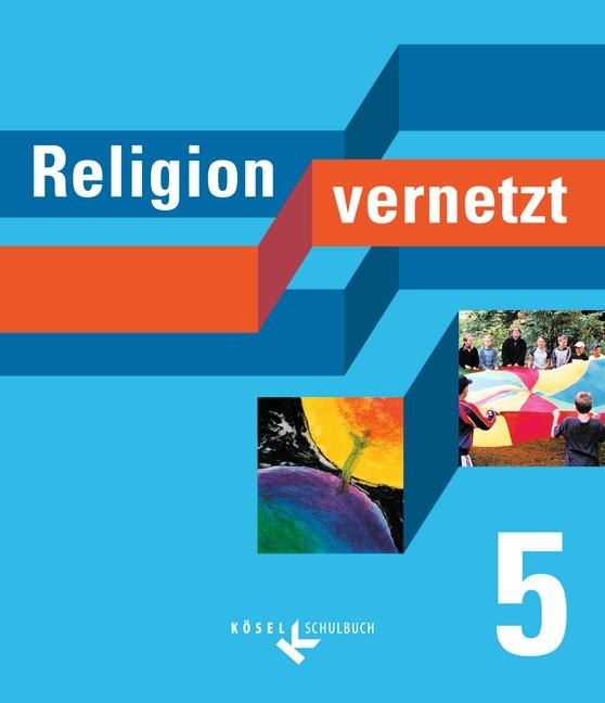 Cover-Bild Religion vernetzt / 5. Schuljahr - Schülerbuch