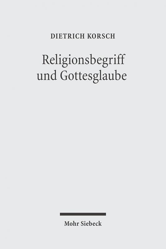 Cover-Bild Religionsbegriff und Gottesglaube