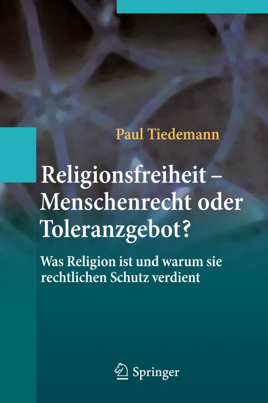 Cover-Bild Religionsfreiheit - Menschenrecht oder Toleranzgebot?