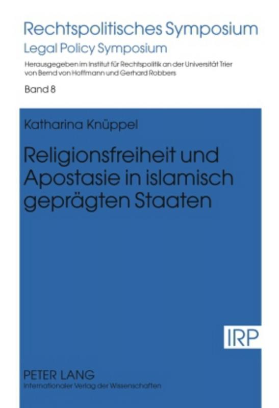 Cover-Bild Religionsfreiheit und Apostasie in islamisch geprägten Staaten