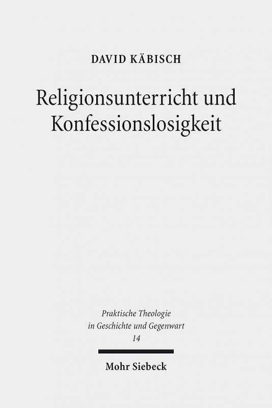 Cover-Bild Religionsunterricht und Konfessionslosigkeit