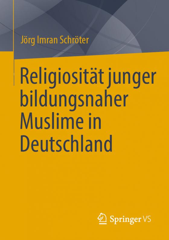 Cover-Bild Religiosität junger bildungsnaher Muslime in Deutschland