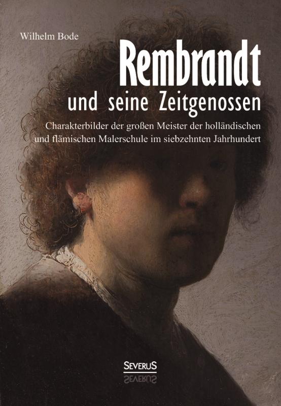 Cover-Bild Rembrandt und seine Zeitgenossen: Rubens, van Dyck, Vermeer und viele andere