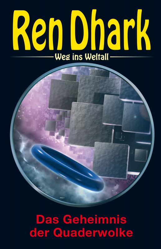 Cover-Bild Ren Dhark – Weg ins Weltall 124: Das Geheimnis der Quaderwolke