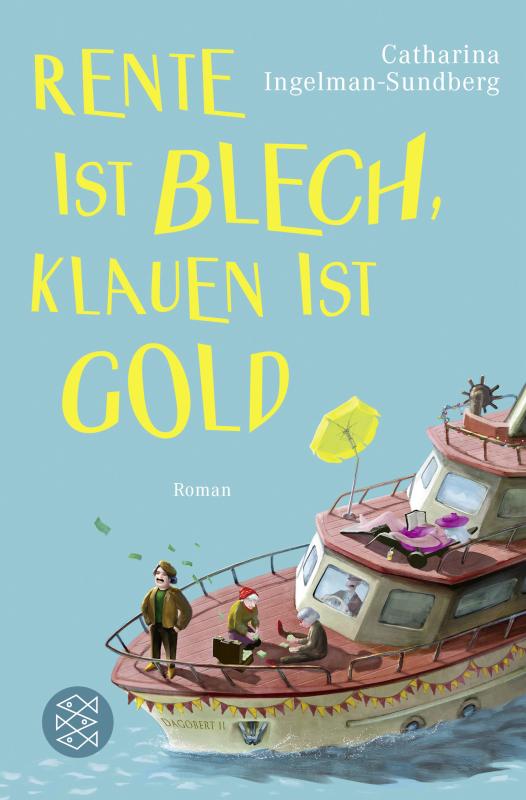 Cover-Bild Rente ist Blech, Klauen ist Gold