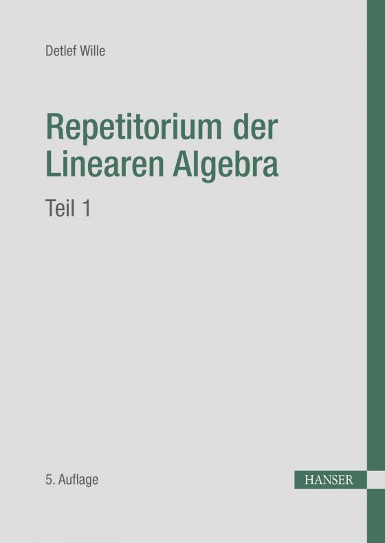 Cover-Bild Repetitorium der Linearen Algebra, Teil 1