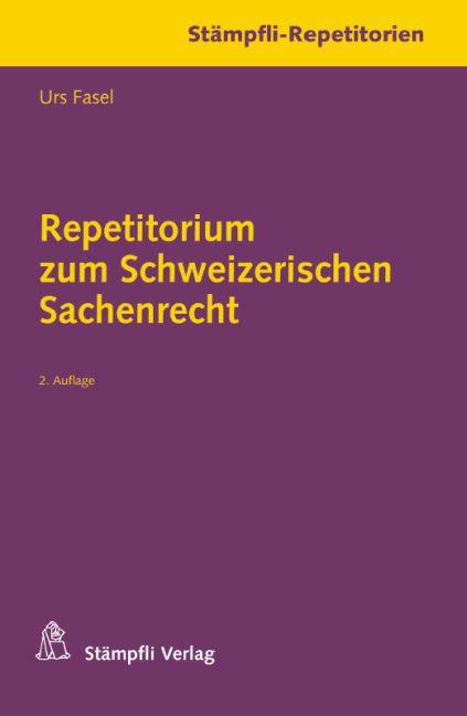 Cover-Bild Repetitorium zum Schweizerischen Sachenrecht