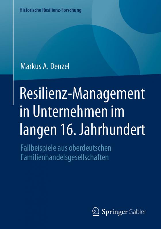 Cover-Bild Resilienz-Management in Unternehmen im langen 16. Jahrhundert