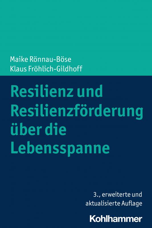 Cover-Bild Resilienz und Resilienzförderung über die Lebensspanne